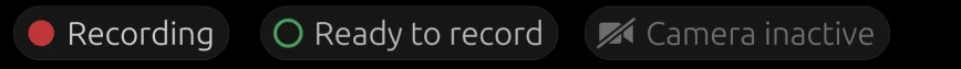 the status indicators: Recording, Ready to record, and Camera inactive